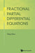 Fractional Partial Differential Equations by Yong Zhou