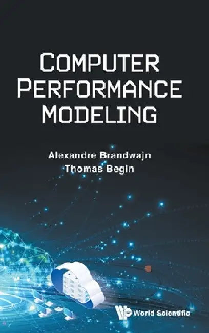 Computer Performance Modeling by Alexandre Brandwajn