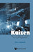 Kaizen: How to Successfully Transition Into a Lean Organization by Marc Helmold