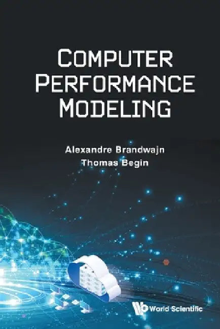 Computer Performance Modeling by Alexandre Brandwajn