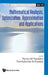 Mathematical Analysis, Optimization, Approximation and Applications by Panos M. Pardalos