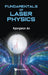Fundamentals of Laser Physics by Kyungwon An