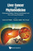 Liver Cancer and Phytomedicine: Chemoprevention, Chemo Sensitization and Chemotherapy Strategies by Gautam Sethi