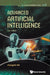 Advanced Artificial Intelligence (Third Edition) by Zhongzhi Shi
