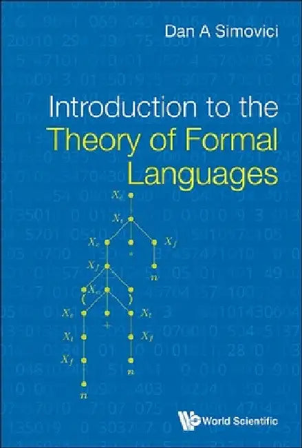Introduction to the Theory of Formal Languages by Dan A. Simovici