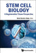 Stem Cell Biology: A Regenerative Tissue Perspective by Rama Shanker Verma