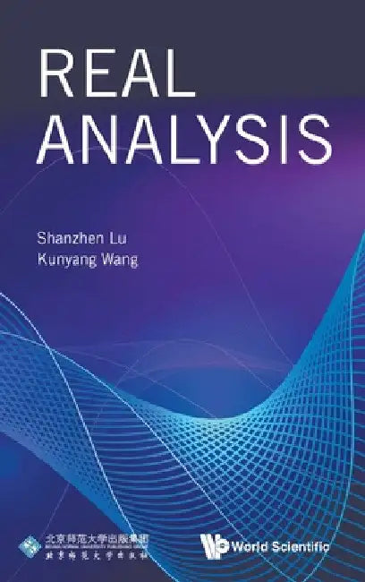 Real Analysis by Shanzhen Lu