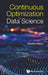 Continuous Optimization for Data Science by Haviv Moshe