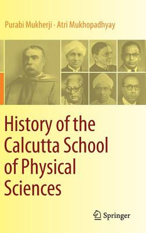 History of the Calcutta School of Physical Sciences by Mukherji