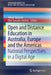 Open and Distance Education in Australia, Europe and the Americas: National Perspectives in a Digital Age by Adnan Qayyum