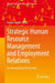 Strategic Human Resource Management and Employment Relations-An International Perspective by Malik