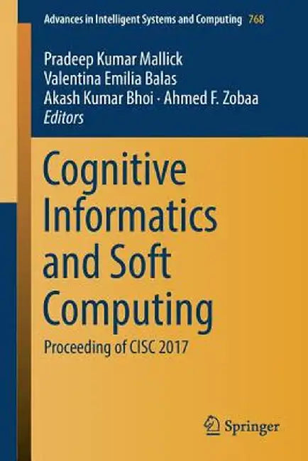 Cognitive Informatics and Soft Computing: Proceeding of CISC 2017 by Pradeep Kumar Mallick