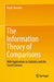 The Information Theory of Comparisons: With Applications to Statistics and the Social Sciences by Roger Bowden