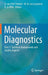 Molecular Diagnostics: Part 1: Technical Backgrounds and Quality Aspects by E. Van Pelt-Verkuil