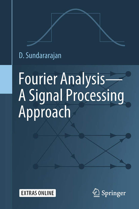 Fourier Analysis—A Signal Processing Approach- by Sundararajan