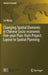 Changing Spatial Elements in Chinese Socio-Economic Five-Year Plan: From Project Layout to Spatial Planning by Lei Wang