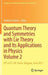 Quantum Theory and Symmetries with Lie Theory and Its Applications in Physics Volume 2: Qts-X/Lt-XII, Varna, Bulgaria, June 2017 by Vladimir Dobrev