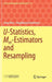 UStatistics MmEstimators and Resampling by Arup Bose