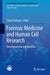 Forensic Medicine and Human Cell Research: New Perspective and Bioethics by Takaki Ishikawa