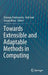 Towards Extensible and Adaptable Methods in Computing by Shampa Chakraverty