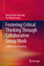 Fostering Critical Thinking Through Collaborative Group Work: Insights from Hong Kong by Dennis Chun-Lok Fung