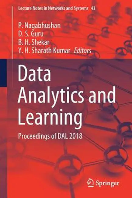 Data Analytics and Learning: Proceedings of Dal 2018 by P. Nagabhushan