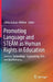 Promoting Language and Steam as Human Rights in Education: Science, Technology, Engineering, Arts and Mathematics by Zehlia Babaci-Wilhite
