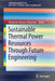 Sustainable Thermal Power Resources Through Future Engineering by Shaharin Anwar Sulaiman