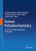 Human Pathobiochemistry From Clinical Studies to Molecular Mechanisms by Oohashi