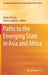 Paths to the Emerging State in Asia and Africa by Keijiro Otsuka