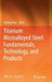 Titanium Microalloyed Steel: Fundamentals, Technology, and Products by Xinping Mao