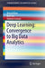 Deep Learning: Convergence to Big Data Analytics by Murad Khan