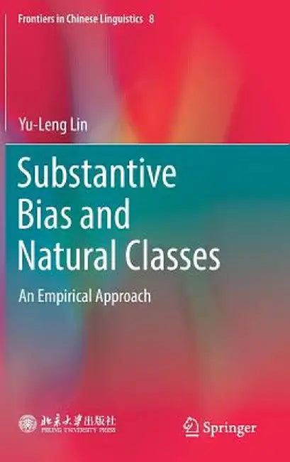 Substantive Bias and Natural Classes: An Empirical Approach by Yu-Leng Lin