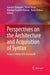 Perspectives on the Architecture and Acquisition of Syntax: Essays in Honor of R. Amritavalli by Gautam Sengupta