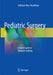 Pediatric Surgery: A Quick Guide to Decision-Making by Subhasis Roy Choudhury