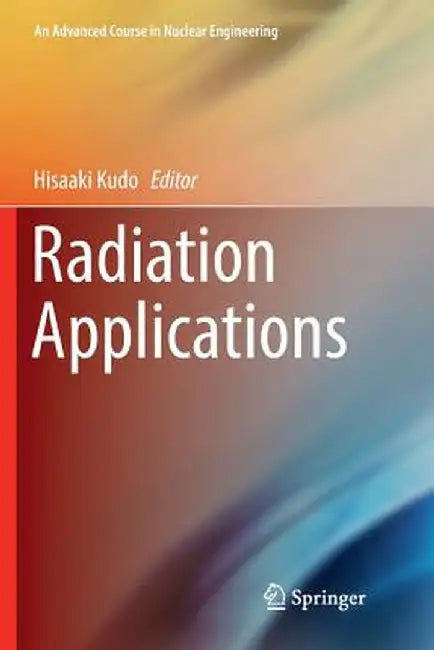 Radiation Applications by Hisaaki Kudo