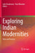 Exploring Indian Modernities: Ideas and Practices by Leïla Choukroune