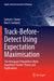 Track-Before-Detect Using Expectation Maximisation: The Histogram Probabilistic Multi-Hypothesis Tracker: Theory and Applications by Samuel J. Davey