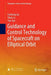 Guidance and Control Technology of Spacecraft on Elliptical Orbit by Fucheng Liu