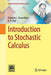 Introduction to Stochastic Calculus by Rajeeva L. Karandikar, B. V. Rao