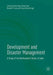 Development and Disaster Management: A Study of the Northeastern States of India by Amita Singh