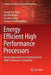 Energy Efficient High Performance Processors: Recent Approaches for Designing Green High Performance Computing by Jawad Haj-Yahya