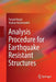 Analysis Procedure for Earthquake Resistant Structures by Farzad Hejazi