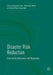 Disaster Risk Reduction: Community Resilience and Responses by Bupinder Zutshi