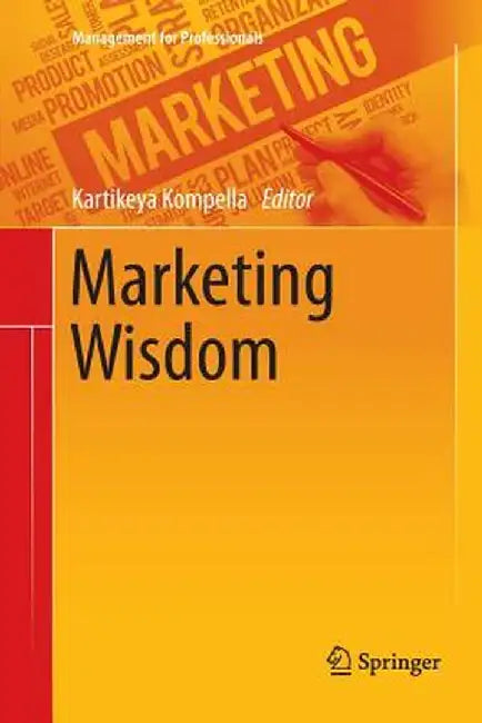 Marketing Wisdom by Kartikeya Kompella