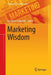 Marketing Wisdom by Kartikeya Kompella