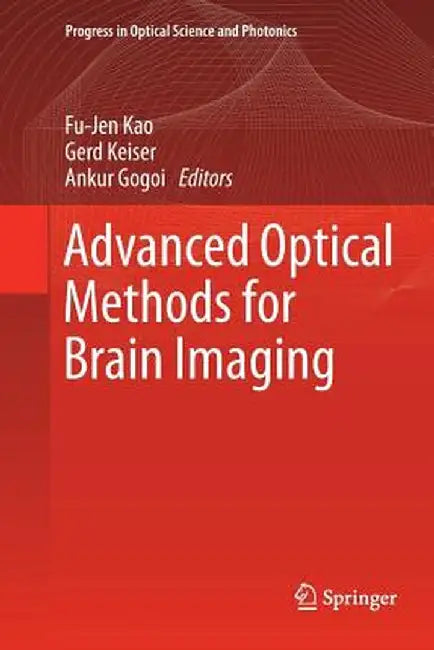 Advanced Optical Methods for Brain Imaging by Fu-Jen Kao