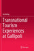 Transnational Tourism Experiences at Gallipoli by Jim McKay
