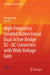 High-Frequency Isolated Bidirectional Dual Active Bridge DC-DC Converters with Wide Voltage Gain by Deshang Sha