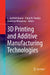3D Printing and Additive Manufacturing Technologies by L. Jyothish Kumar